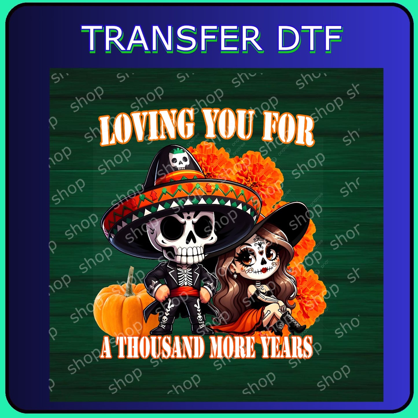DTF Amor Eterno Calaveras