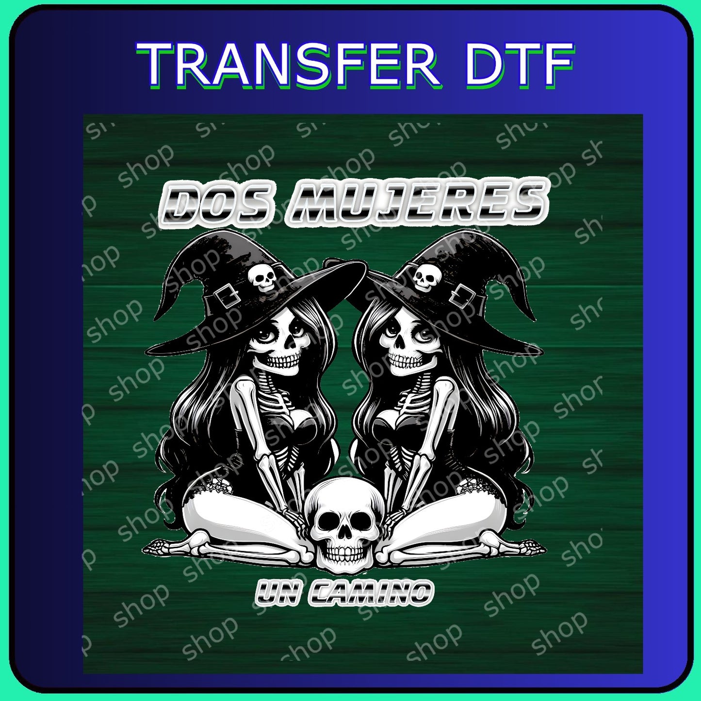 DTF Dos Mujeres Un Camino