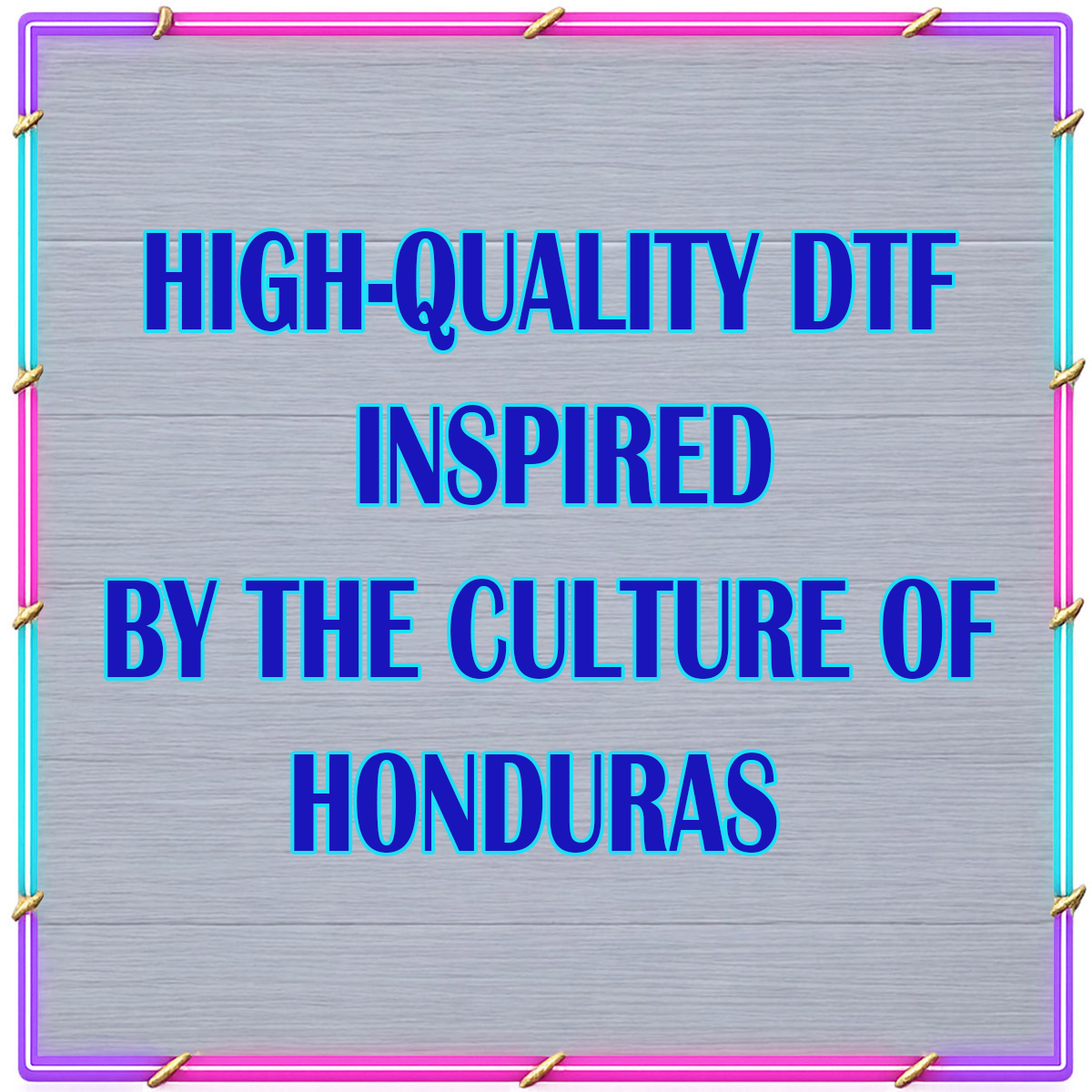 DTF TRANSFER – HONDURAN