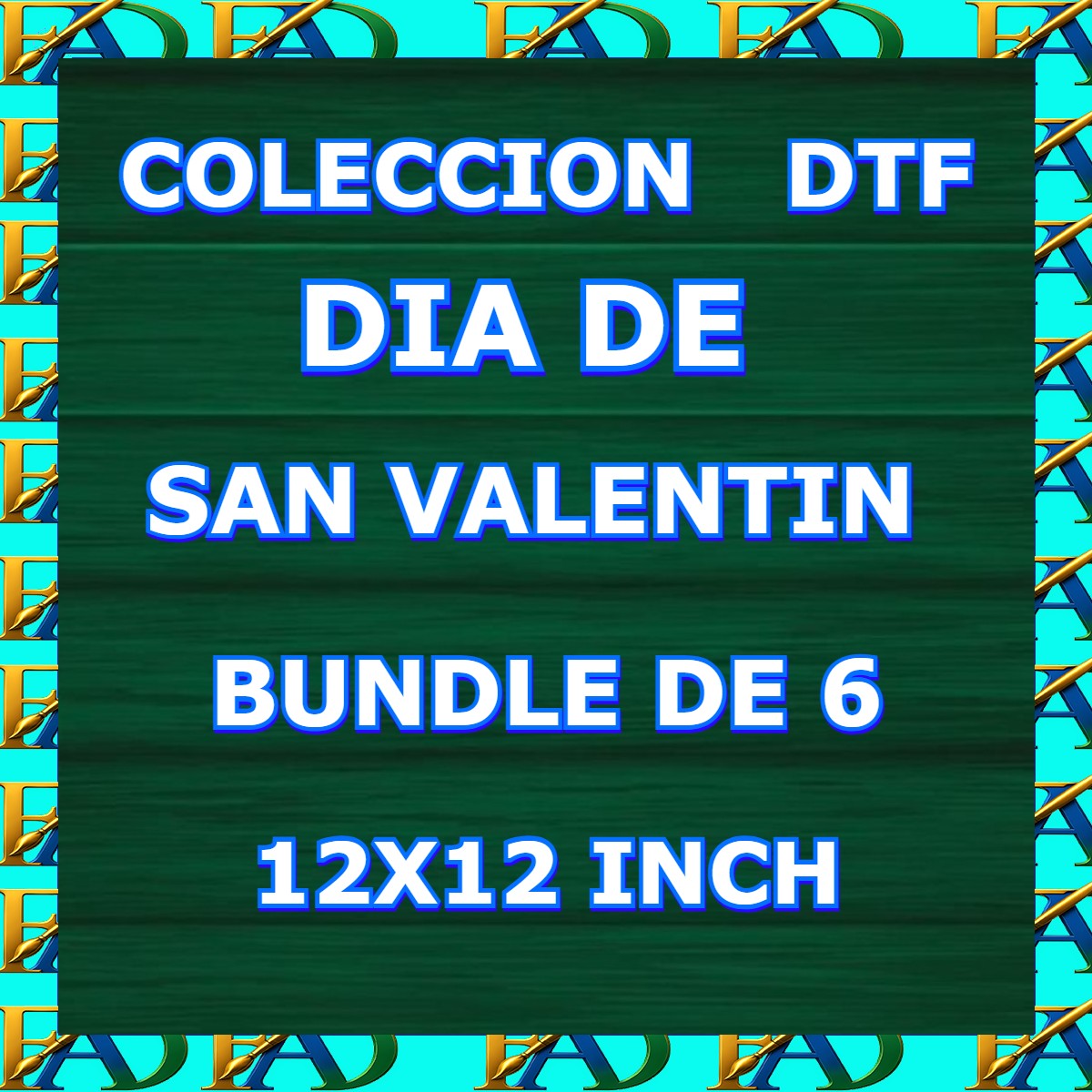 DTF SAN VALENTIN  12X12 INCHI