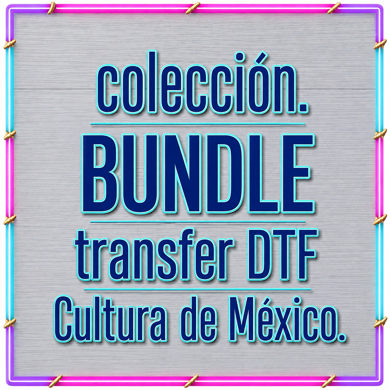 Bundle DTF México