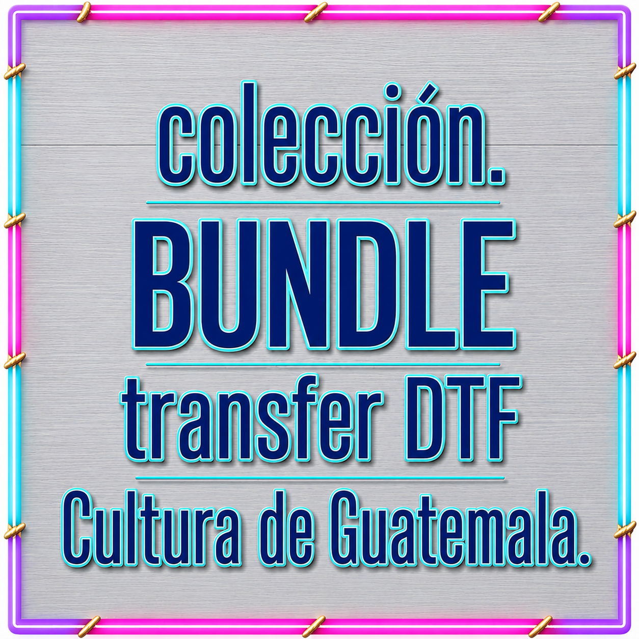 Bundle DTF Guatemala